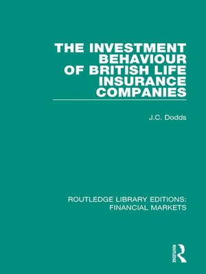 cover image of The Investment Behaviour of British Life Insurance Companies